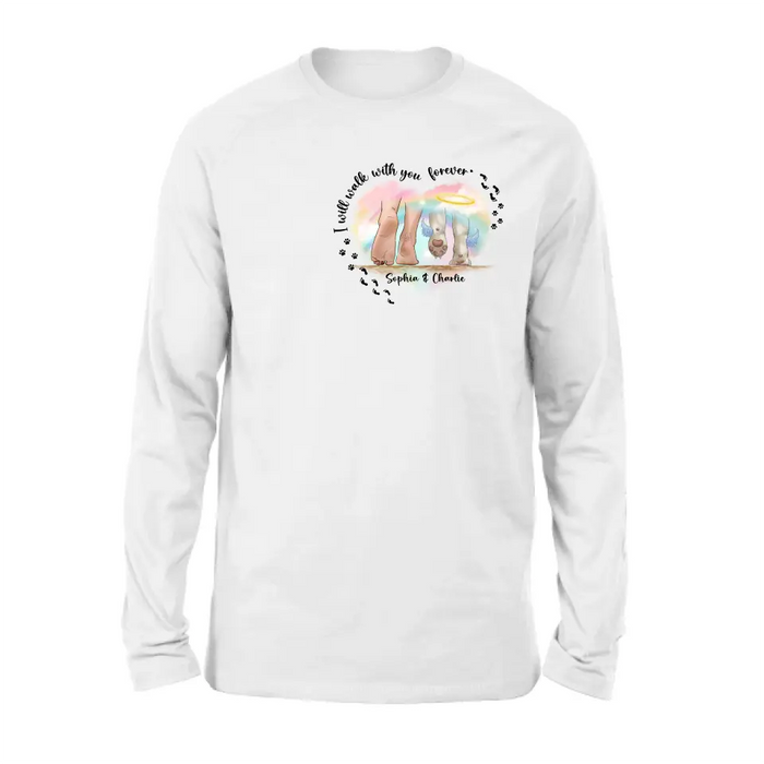 Personalized Memorial Dog T-shirt/Hoodie - Gift Idea For Dog Lover/Mother's Day/Father's Day - I Will Walk With You Forever
