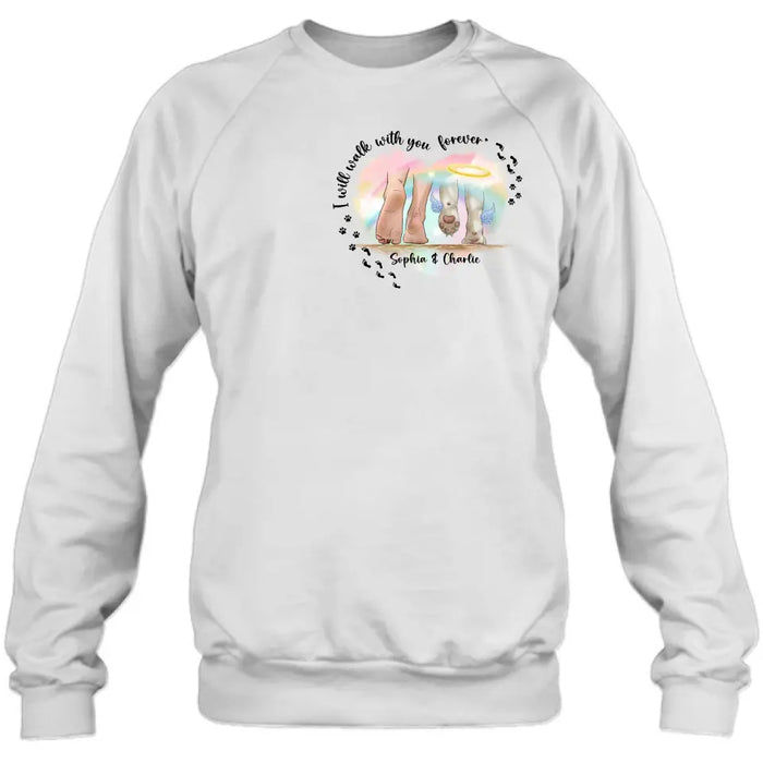 Personalized Memorial Dog T-shirt/Hoodie - Gift Idea For Dog Lover/Mother's Day/Father's Day - I Will Walk With You Forever