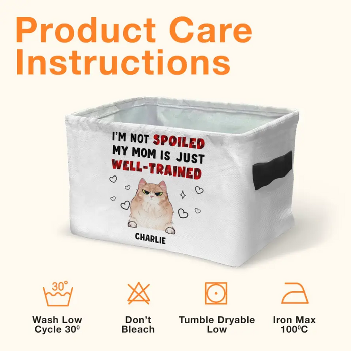 Personalized Pet Storage Box - Up to 3 Dogs/Cats - Gift Idea for Dog/Cat Lover - Mother's Day/Father's Day Gift - I'm Not Spoiled My Mom Is Just Well-Trained