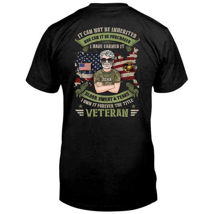 Personalized Veteran Shirt/Hoodie - Gift Idea For Veteran/Father/Family Member - I Own It Forever The Title Veteran