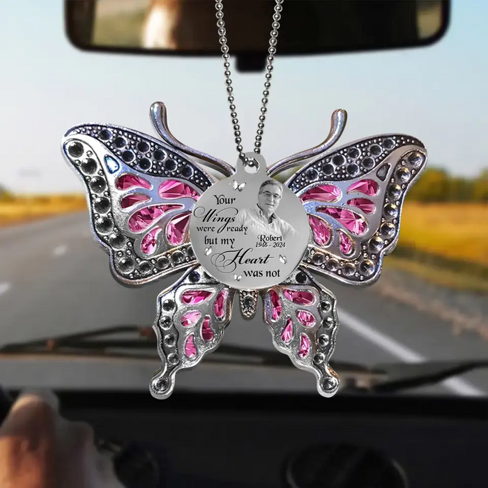 Personalized Memorial Butterfly Aluminum Ornament - Upload Photo - Memorial Gift Idea For Family Member/Mother's Day/Pet Lovers - Your Wings Were Ready But My Heart Was Not