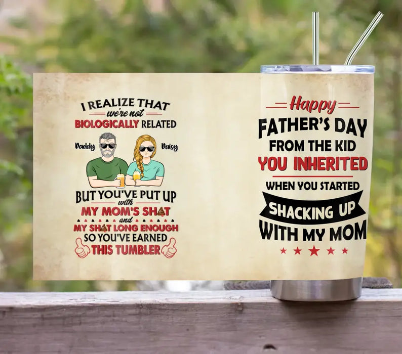 Personalized Step Dad Tumbler - Dad with up to 5 Children - Father's Day Gift Idea for Step Dad - I Realize That We're Not Biologically Related