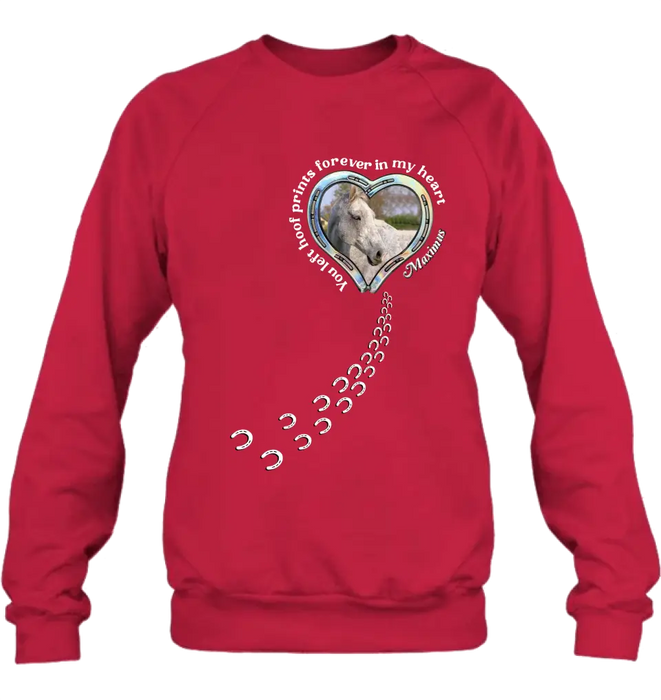 Personalized Horse Photo T-shirt/Hoodie - Gift Idea For Horse Lover/Mother's Day/Father's Day - You Left Hoof Prints Forever In My Heart