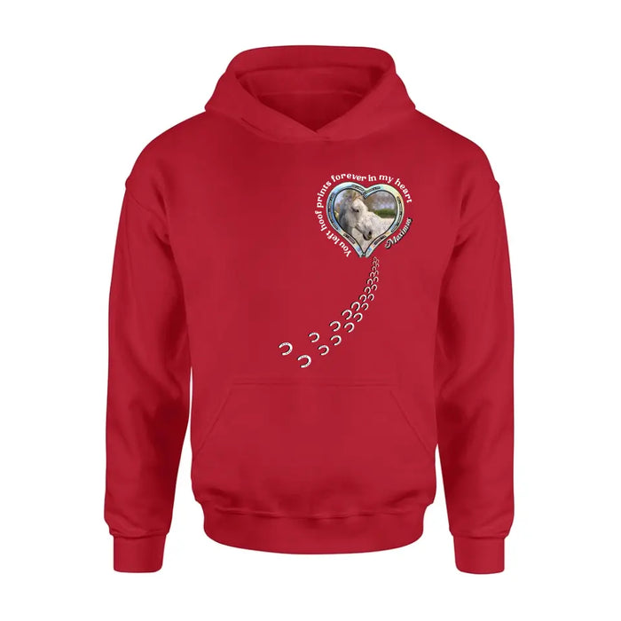 Personalized Horse Photo T-shirt/Hoodie - Gift Idea For Horse Lover/Mother's Day/Father's Day - You Left Hoof Prints Forever In My Heart