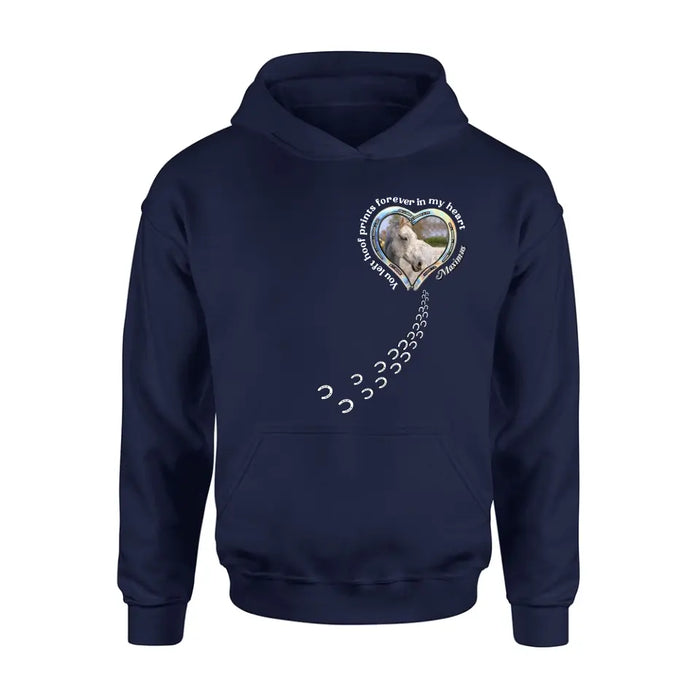 Personalized Horse Photo T-shirt/Hoodie - Gift Idea For Horse Lover/Mother's Day/Father's Day - You Left Hoof Prints Forever In My Heart