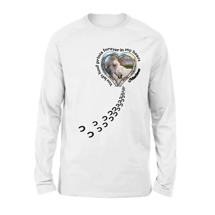 Personalized Horse Photo T-shirt/Hoodie - Gift Idea For Horse Lover/Mother's Day/Father's Day - You Left Hoof Prints Forever In My Heart