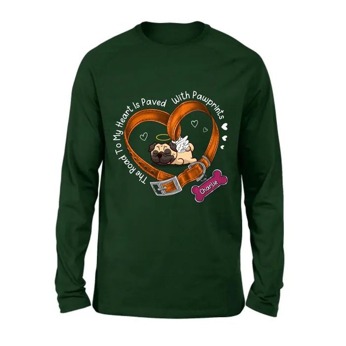 Personalized Memorial Dog T-shirt/Hoodie - Memorial Gift Idea For Dog Lover - The Road To My Heart Is Paved With Pawprints
