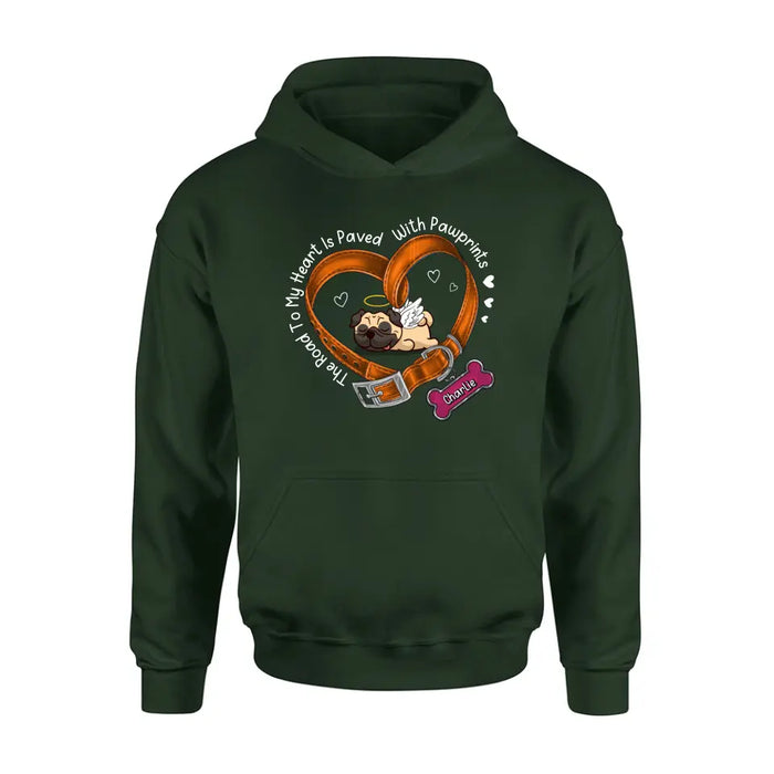 Personalized Memorial Dog T-shirt/Hoodie - Memorial Gift Idea For Dog Lover - The Road To My Heart Is Paved With Pawprints