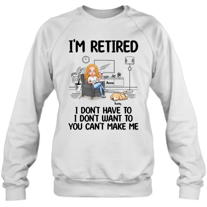 Personalized Pet Shirt/Hoodie - Up to 4 Dogs/Cats - Mother's Day/Father's Day Gift Idea for Dog/Cat Lovers - I'm Retired