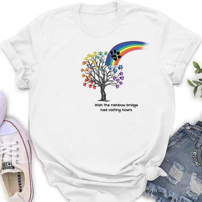 Personalized Memorial Dog Shirt/Hoodie - Memorial Gift Idea For Dog Lover - Wish The Rainbow Bridge Had Visiting Hours
