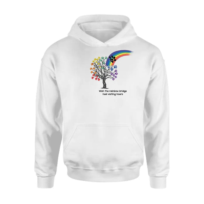 Personalized Memorial Dog Shirt/Hoodie - Memorial Gift Idea For Dog Lover - Wish The Rainbow Bridge Had Visiting Hours