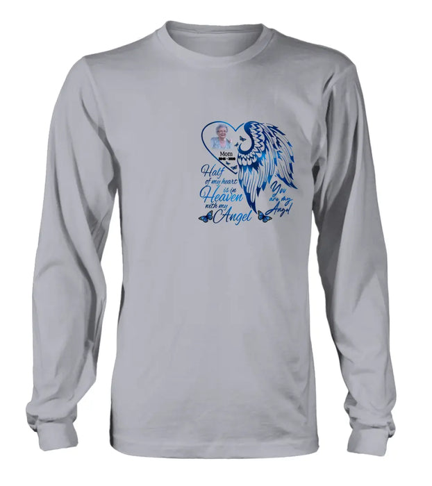 Personalized Memorial Photo Shirt/Hoodie - Memorial Gift Idea For Family/Mother's Day/Father's Day - Half Of My Heart Is In Heaven With My Angel