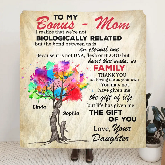 Personalized To My Bonus Mom Quilt/Fleece Throw Blanket - Up to 5 Kids - Mother's Day Gift Idea To Mom - Life Has Given Me The Gift Of You