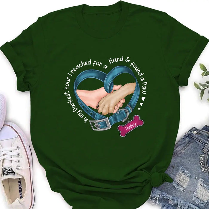 Personalized Dog T-shirt/Hoodie - Memorial Gift Idea For Dog Lover - In My Darkest Hour I Reached For A Hand & Found A Paw