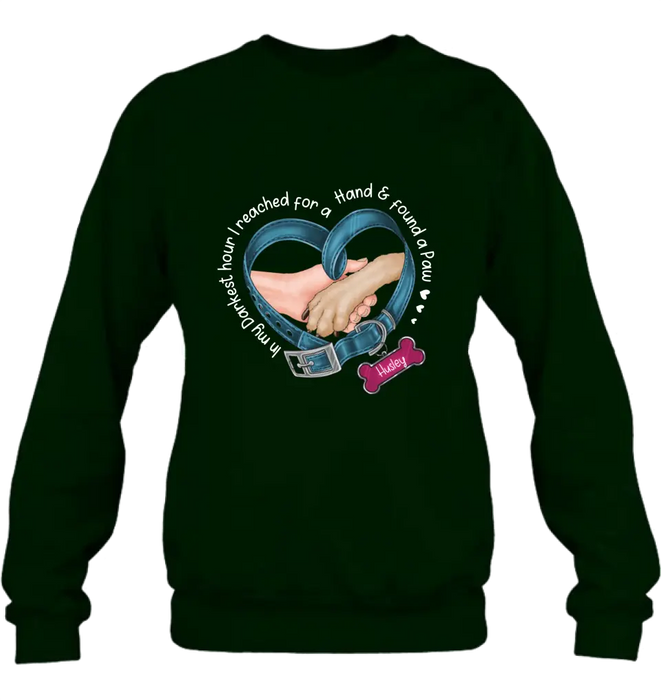 Personalized Dog T-shirt/Hoodie - Memorial Gift Idea For Dog Lover - In My Darkest Hour I Reached For A Hand & Found A Paw