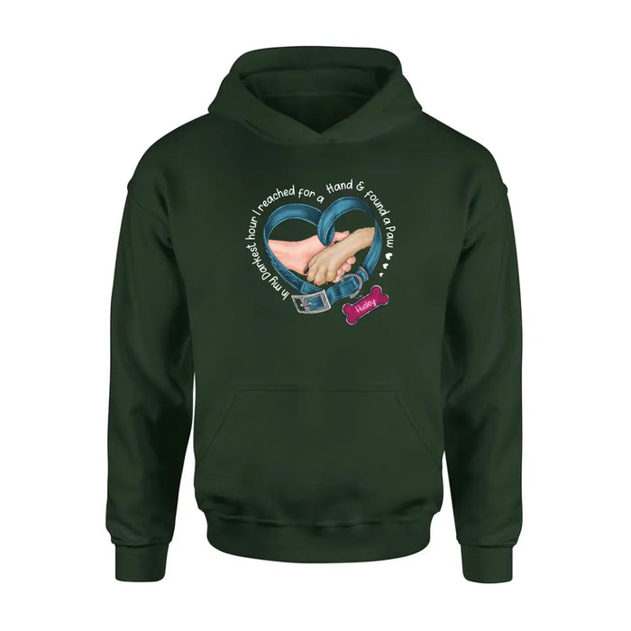 Personalized Dog T-shirt/Hoodie - Memorial Gift Idea For Dog Lover - In My Darkest Hour I Reached For A Hand & Found A Paw