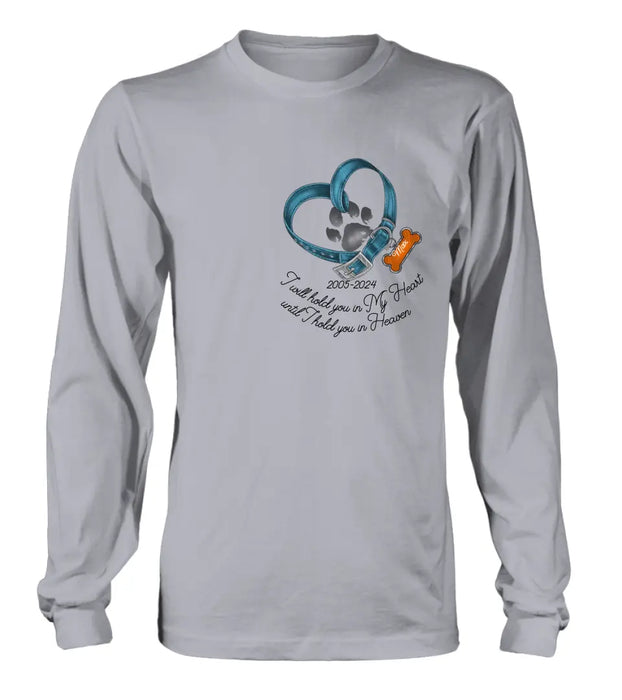 Personalized Dog T-shirt/Hoodie - Gift Idea For Dog Lover/Mother's Day/Father's Day - I Will Hold You In My Heart Until I Hold You In Heaven