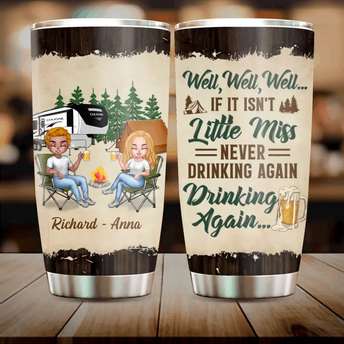Personalized Camping Friends Tumbler - Best Gift For Camping Lovers/Friends - Up to 7 Friends - Never Drinking Again