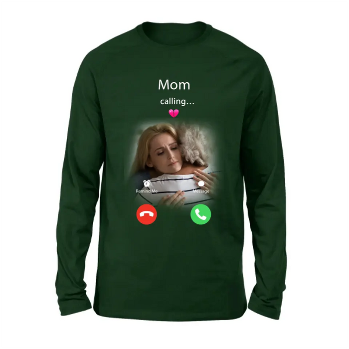 Personalized Memorial Mom Shirt/Hoodie - Upload Photo - Memorial Gift Idea For Mom/Dad - Mom Calling...