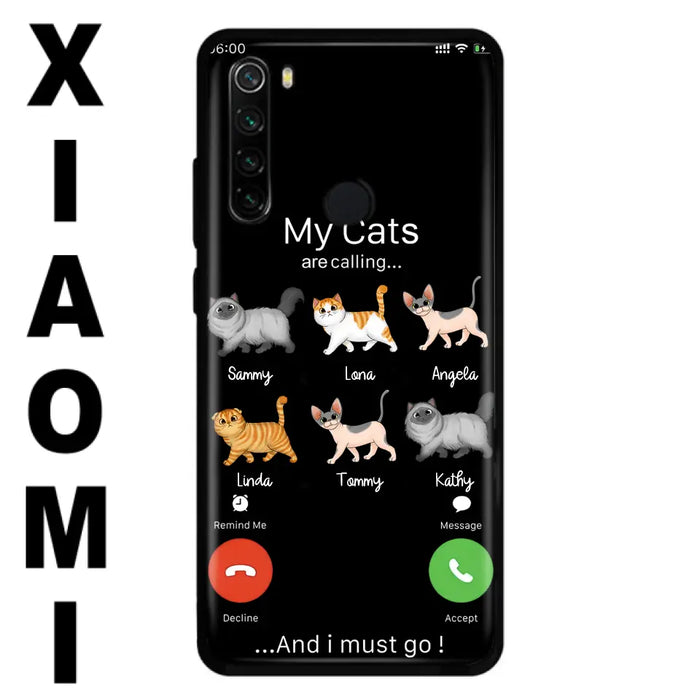 Personalized Cats Phone Case - Gift Idea For Cat Lover/Mother's Day/Father's Day - Up to 6 Cats - My Cats Are Calling And I Must Go - Cases For Oppo/Xiaomi/Huawei