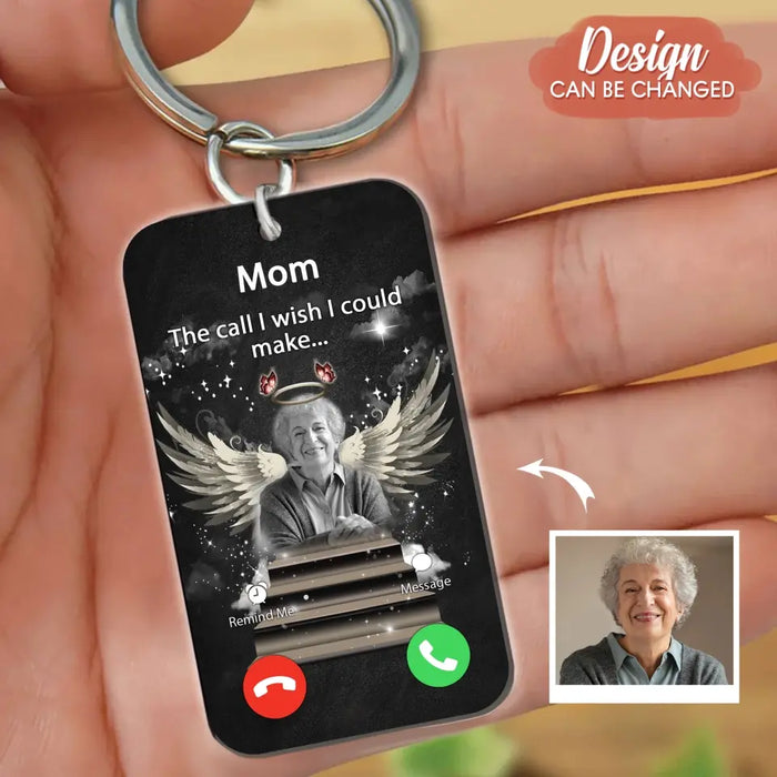 Personalized Memorial Acrylic Keychain - Upload Photo - Memorial Gift For Family Member - The Call I Wish I Could Make