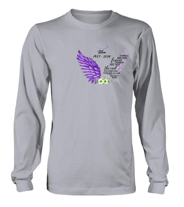 Personalized Memorial Shirt/Hoodie - Gift Idea For Loss Of Family Member - Goodbyes Are Not Forever