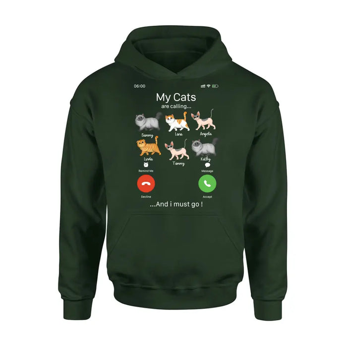 Personalized Cats T-shirt/Hoodie - Gift Idea For Cat Lover/Mother's Day/Father's Day - My Cats Are Calling And I Must Go