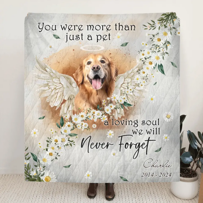 Personalized Memorial Pet Photo Fleece Throw Blanket/Quilt - Memorial Gift Idea for Dog/Cat Owners - You Were More Than Just A Pet A Loving Soul We Will Never Forget