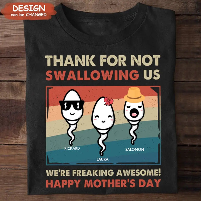 Personalized Sperms Shirt/Hoodie - Gift Idea For Mother's Day - Up to 6 Sperms - Thanks For Not Swallowing Us