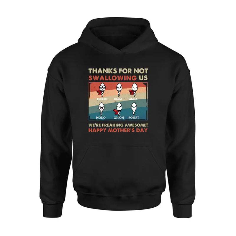 Personalized Sperms Shirt/Hoodie - Gift Idea For Mother's Day - Up to 6 Sperms - Thanks For Not Swallowing Us