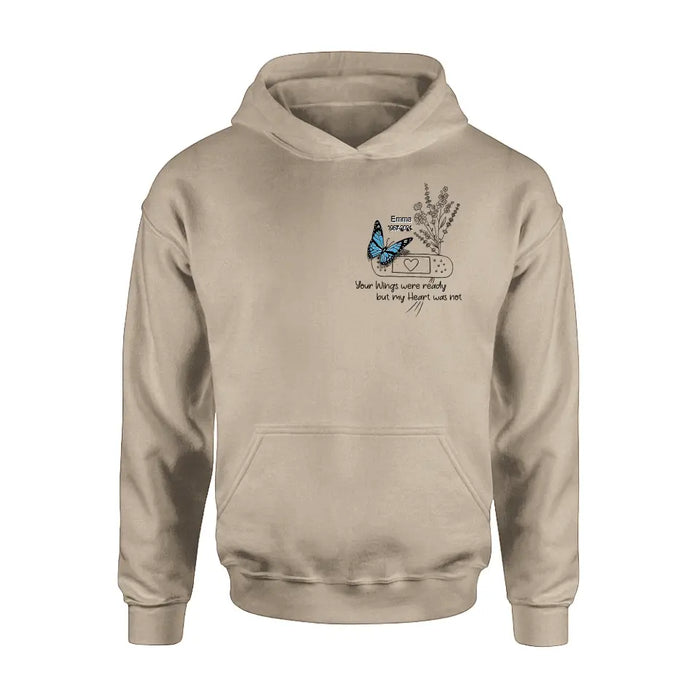 Personalized Memorial Flower Shirt/Hoodie - Memorial Gift Idea For Mother's Day/Father's Day - Your Wings Were Ready But My Heart Was Not