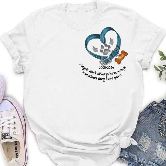 Personalized Memorial Dog Collar T-shirt/Hoodie - Gift Idea For Dog Lover/Mother's Day/Father's Day - Angels Don't Always Have Wings Sometimes They Have Paws