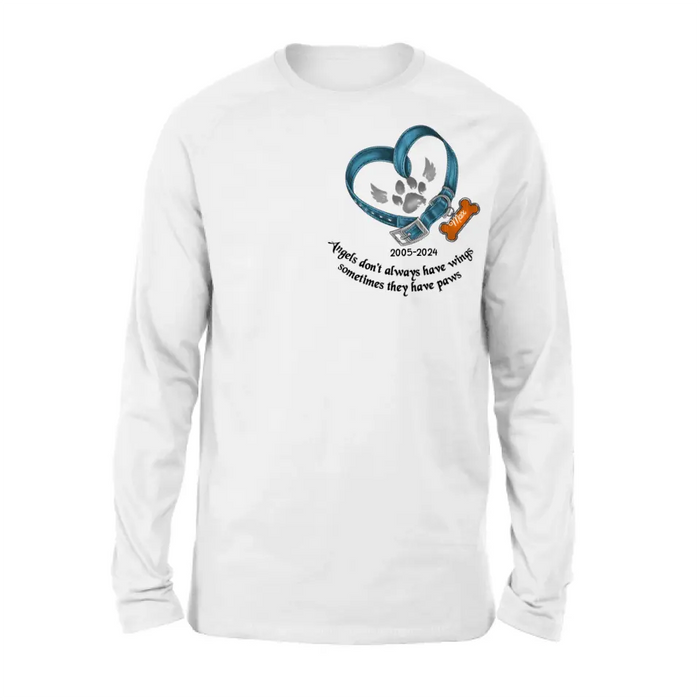 Personalized Memorial Dog Collar T-shirt/Hoodie - Gift Idea For Dog Lover/Mother's Day/Father's Day - Angels Don't Always Have Wings Sometimes They Have Paws