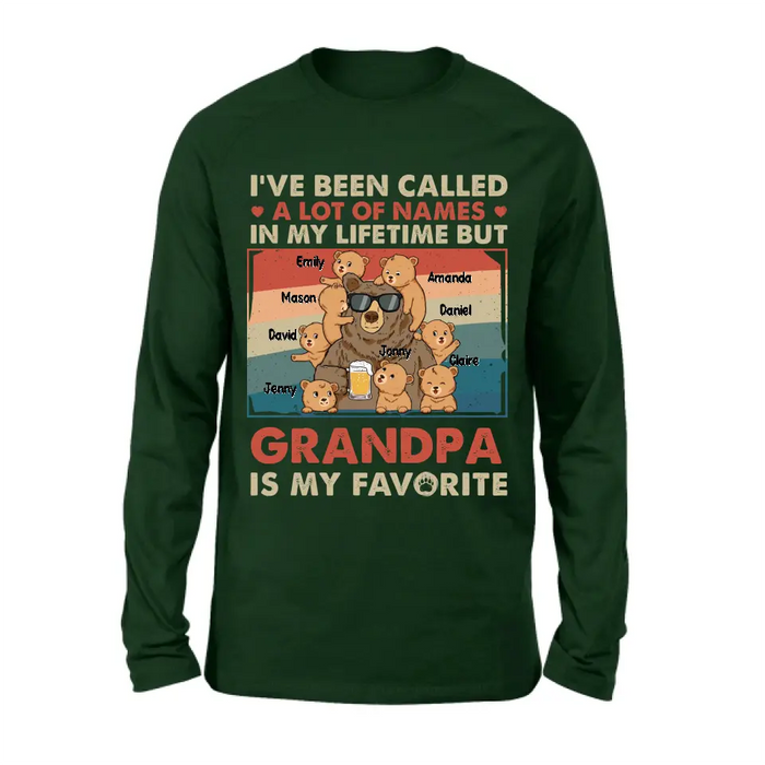 Personalized Bear Shirt/Hoodie - Up to 8 Kids - Father's Day Gift Idea for Grandpa/Dad - I've Been Called A Lot Of Names In My Lifetime
