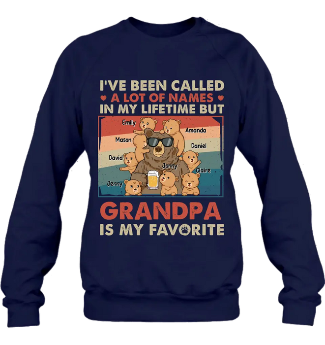 Personalized Bear Shirt/Hoodie - Up to 8 Kids - Father's Day Gift Idea for Grandpa/Dad - I've Been Called A Lot Of Names In My Lifetime