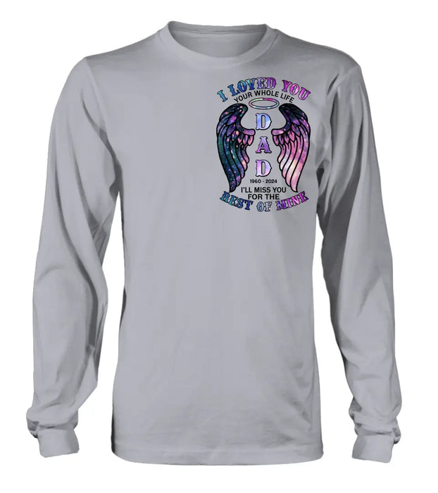 Personalized Memorial T-shirt/Hoodie - Memorial Gift Idea For Family Member - I Loved You Your Whole Life