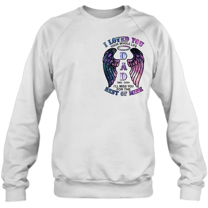 Personalized Memorial T-shirt/Hoodie - Memorial Gift Idea For Family Member - I Loved You Your Whole Life