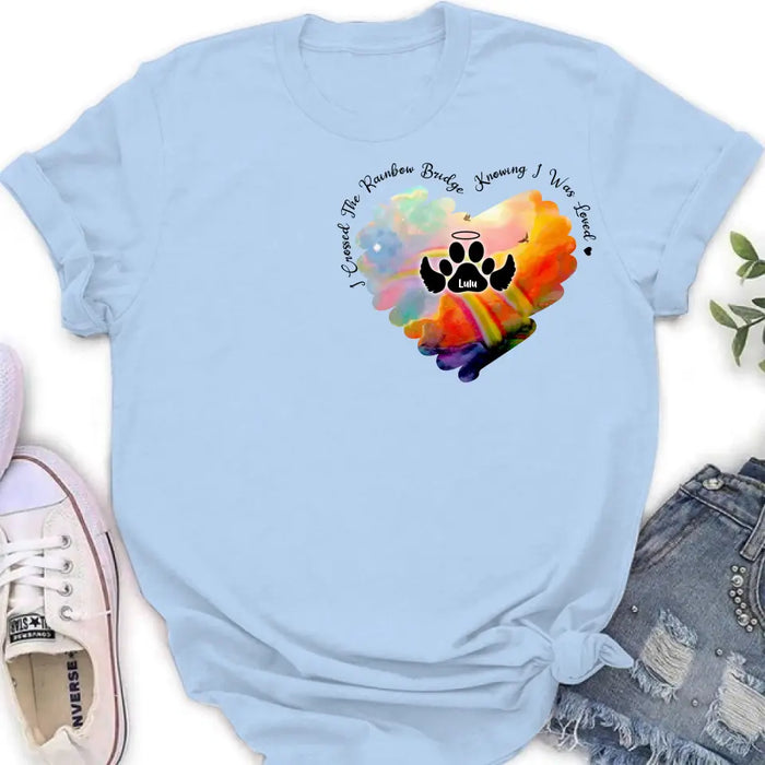 Personalized Memorial Rainbow Dog Shirt/Hoodie - Memorial Gift Idea For Dog Owners - I Crossed The Rainbow Bridge Knowing I Was Loved