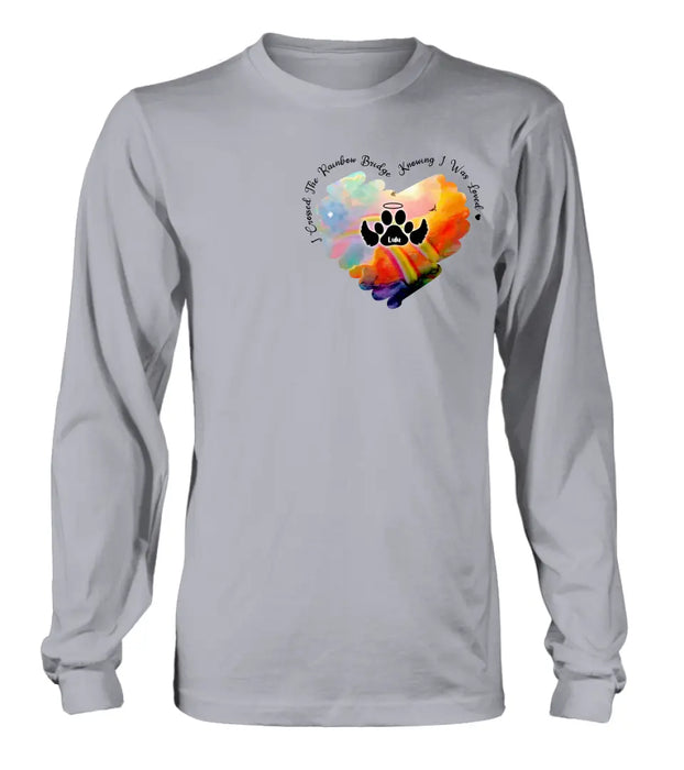 Personalized Memorial Rainbow Dog Shirt/Hoodie - Memorial Gift Idea For Dog Owners - I Crossed The Rainbow Bridge Knowing I Was Loved
