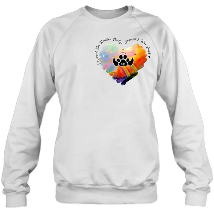 Personalized Memorial Rainbow Dog Shirt/Hoodie - Memorial Gift Idea For Dog Owners - I Crossed The Rainbow Bridge Knowing I Was Loved