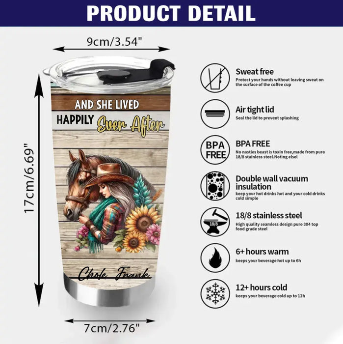 Personalized Horse Girl Tumbler - Gift Idea For Horse Lover/Friends - And She Lived Happily Ever After