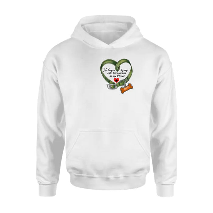 Personalized Memorial Pet Collar T-shirt/Hoodie - Gift Idea For Pet Lover/Mother's Day/Father's Day - No Longer By My Side But Forever In My Heart