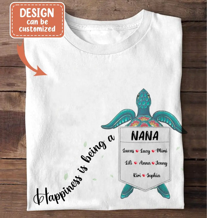 Personalized Nana Turtle Shirt/Hoodie - Mother's Day Gift Idea For Grandma/Mom - Up to 10 Kids - Happiness Is Being A Nana