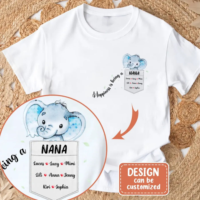 Personalized Nana Elephant Shirt/Hoodie - Mother's Day Gift Idea For Grandma/Mom - Up to 10 Kids - Happiness Is Being A Nana