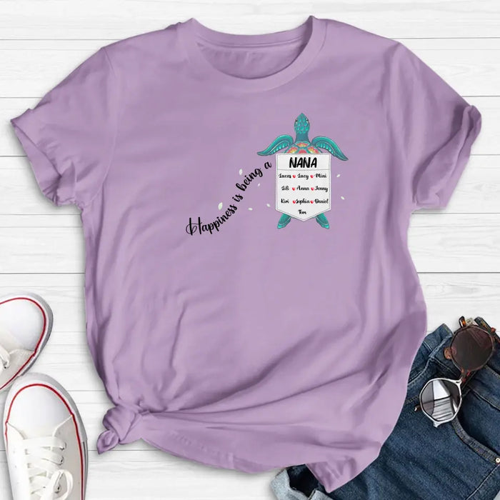 Personalized Nana Turtle Shirt/Hoodie - Mother's Day Gift Idea For Grandma/Mom - Up to 10 Kids - Happiness Is Being A Nana