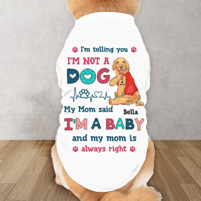 Personalized Dog AOP Big Dog's Tank Top - Gift Idea For Your Dog - I'm Telling You I'm Not A Dog I'm A Baby