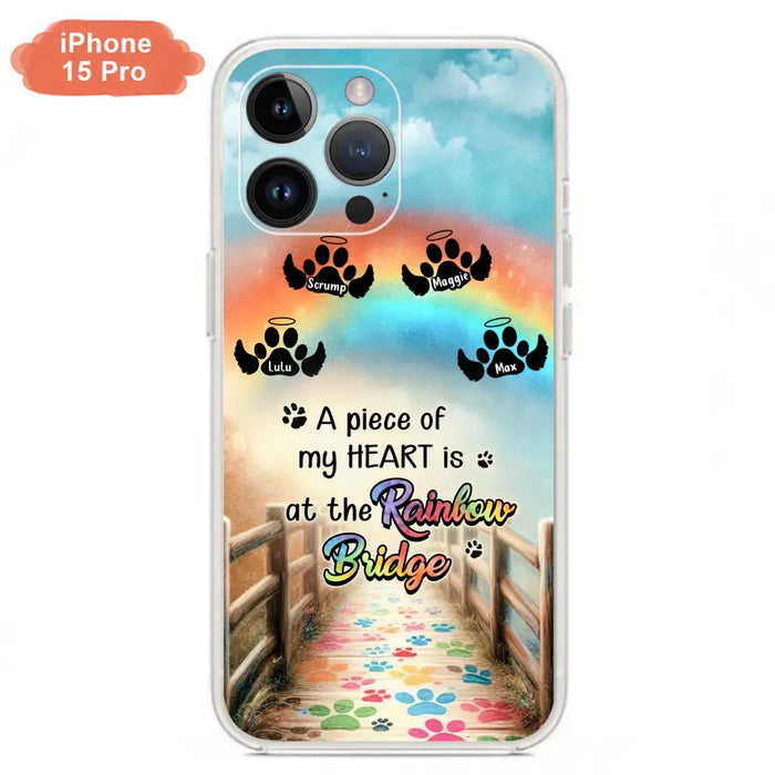 Personalized Rainbow Bridge Memorial Phone Case - Memorial Gift Idea For Dog Lover - Up to 4 Dogs - A Piece Of My Heart Is At The Rainbow Bridge - Case For iPhone/Samsung