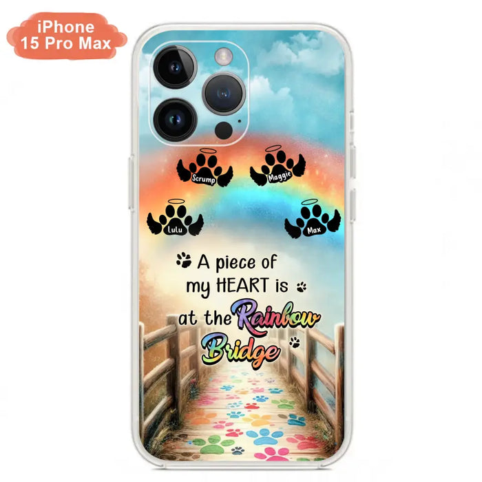 Personalized Rainbow Bridge Memorial Phone Case - Memorial Gift Idea For Dog Lover - Up to 4 Dogs - A Piece Of My Heart Is At The Rainbow Bridge - Case For iPhone/Samsung