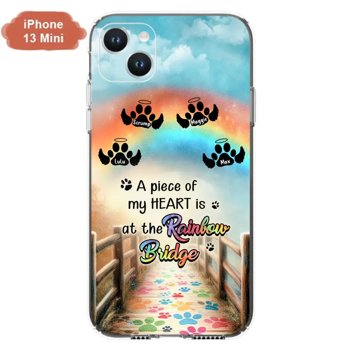 Personalized Rainbow Bridge Memorial Phone Case - Memorial Gift Idea For Dog Lover - Up to 4 Dogs - A Piece Of My Heart Is At The Rainbow Bridge - Case For iPhone/Samsung