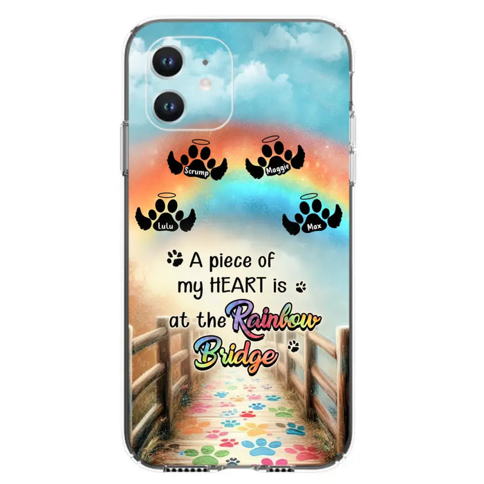 Personalized Rainbow Bridge Memorial Phone Case - Memorial Gift Idea For Dog Lover - Up to 4 Dogs - A Piece Of My Heart Is At The Rainbow Bridge - Case For iPhone/Samsung